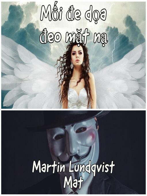 Title details for Mối đe dọa đeo mặt nạ by Martin Lundqvist - Available